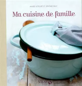 Couverture du produit · Ma cuisine de famille