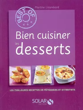 Couverture du produit · Bien cuisiner les desserts