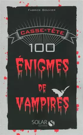 Couverture du produit · Casse-tête : 100 énigmes de vampires