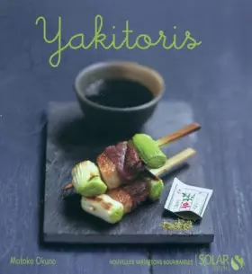 Couverture du produit · Yakitoris - Nouvelles variations gourmandes