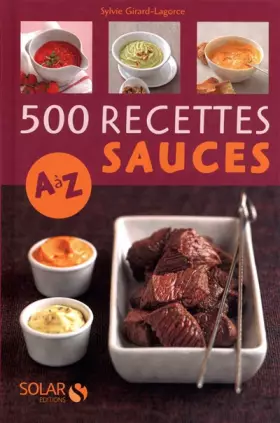 Couverture du produit · 500 recettes de sauces de A à Z