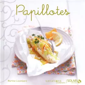 Couverture du produit · Papillotes - Nouvelles variations gourmandes