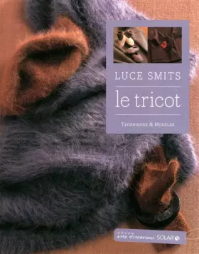 Couverture du produit · Le tricot - techniques et modèles ne