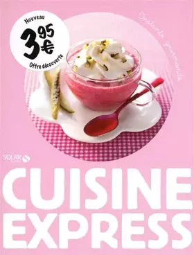 Couverture du produit · CUISINE EXPRESS - INSTANTS GOURMANDS