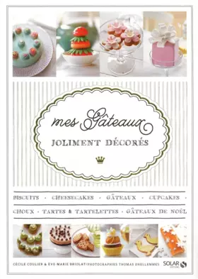 Couverture du produit · Mes gâteaux joliment décorés