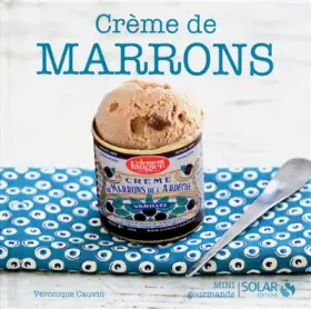Couverture du produit · CREME DE MARRONS - MINI GOURMANDS