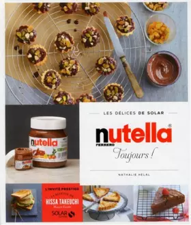Couverture du produit · Nutella toujours - Les délices de Solar