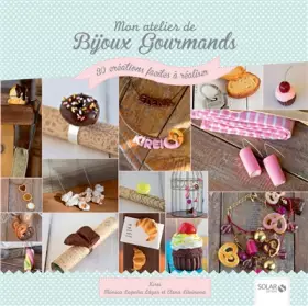 Couverture du produit · mon atelier de bijoux gourmands