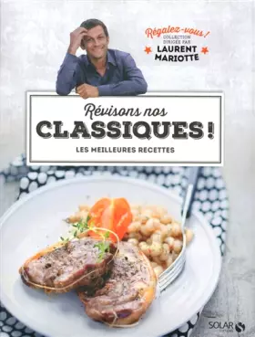 Couverture du produit · Révisons nos classiques ! - Régalez-vous ! Collection dirigée par Laurent Mariotte