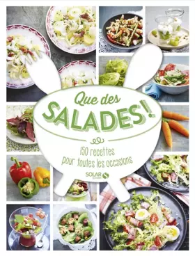 Couverture du produit · Que des salades !