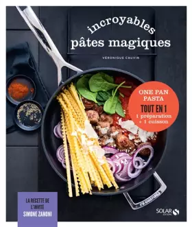Couverture du produit · Incroyables pâtes magiques - Les délices de Solar