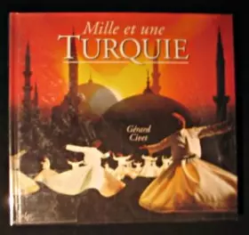 Couverture du produit · MILLE ET UNE TURQUIE