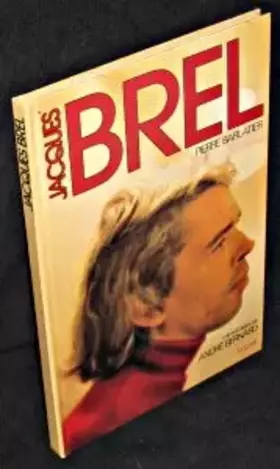 Couverture du produit · Jacques Brel. Mis en images par André Bernard
