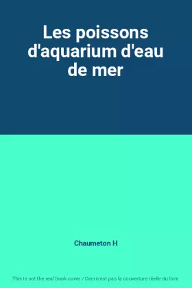 Couverture du produit · Les poissons d'aquarium d'eau de mer