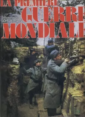 Couverture du produit · La premiere guerre mondiale