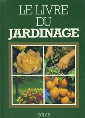 Couverture du produit · Le livre du jardinage