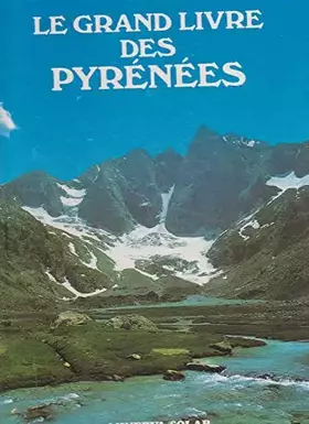 Couverture du produit · Le grand livre des pyrenees