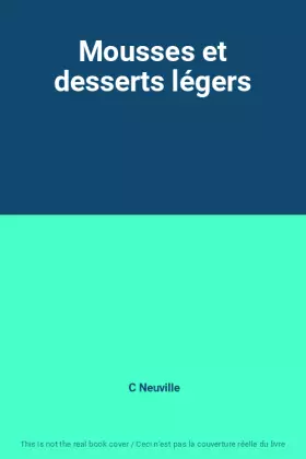Couverture du produit · Mousses et desserts légers