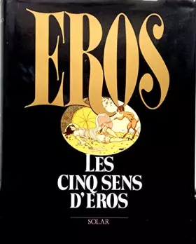 Couverture du produit · Les cinq sens d'eros