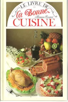 Couverture du produit · Le Livre de la bonne cuisine