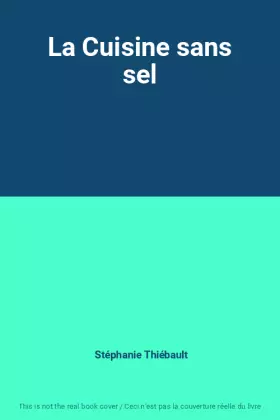 Couverture du produit · La Cuisine sans sel