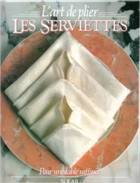 Couverture du produit · L'art de plier les serviettes