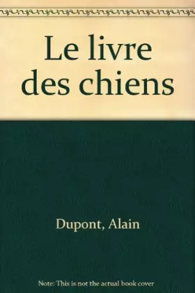 Couverture du produit · Le livre des chiens