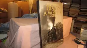 Couverture du produit · Les plus beaux trains a vapeur du monde