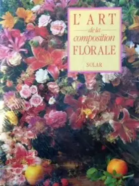 Couverture du produit · L'art de la composition florale