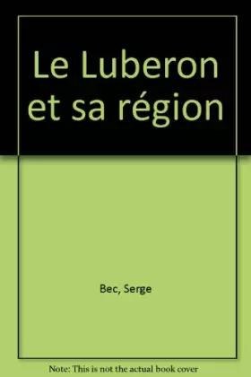 Couverture du produit · Le Luberon et sa région