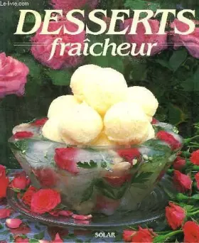 Couverture du produit · Desserts fraîcheur