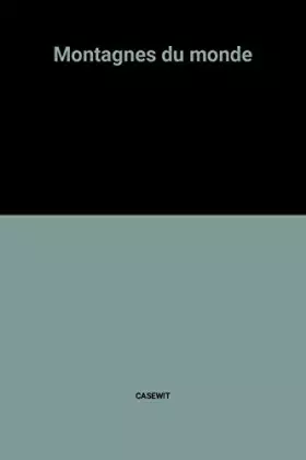 Couverture du produit · Montagnes du monde