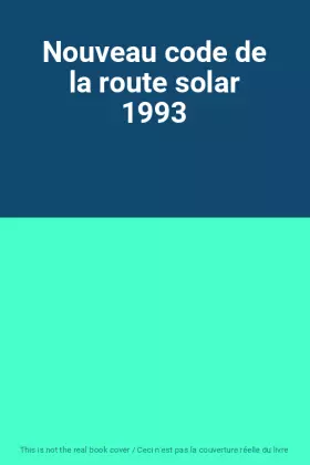 Couverture du produit · Nouveau code de la route solar 1993