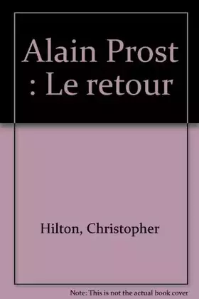 Couverture du produit · Alain Prost : Le retour