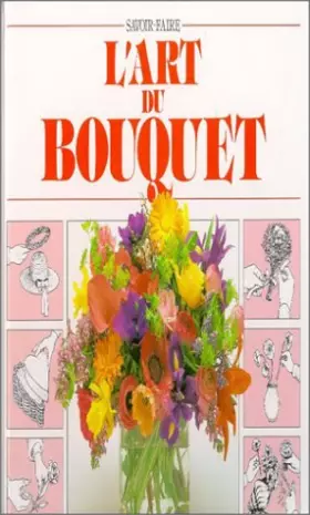 Couverture du produit · L'art du bouquet