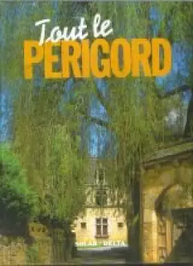 Couverture du produit · Tout le Périgord