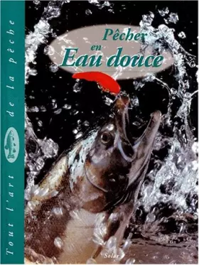 Couverture du produit · Pêcher en eau douce