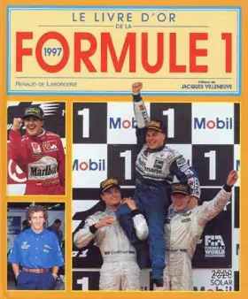 Couverture du produit · Le livre d'or de la formule 1, 1997