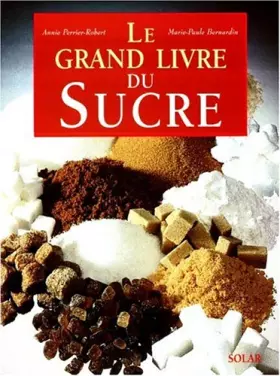 Couverture du produit · Le grand livre du sucre