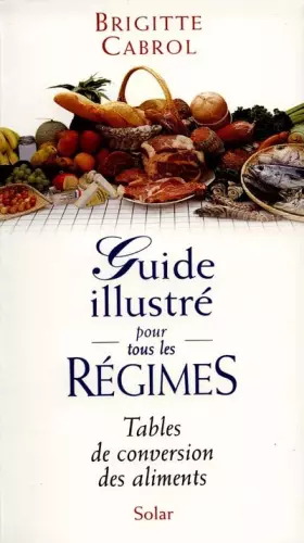 Couverture du produit · Guide illustré pour tous les régimes