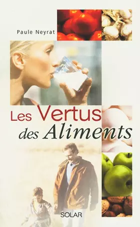 Couverture du produit · Les vertus des aliments