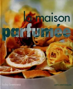 Couverture du produit · La maison parfumée