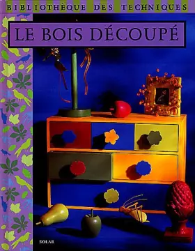 Couverture du produit · Bois découpé