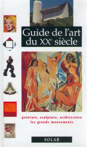 Couverture du produit · Guide de l'Art du XXe siècle