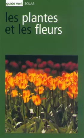Couverture du produit · Les Plantes et les fleurs