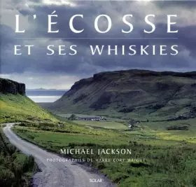 Couverture du produit · L'Ecosse et ses whiskies