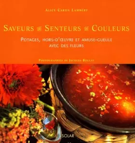Couverture du produit · Potages, hors-d'oeuvre et amuse-gueule avec des fleurs