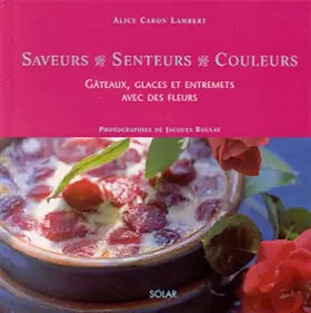 Couverture du produit · Saveurs, Senteurs, Couleurs