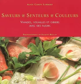 Couverture du produit · Viandes, volailles et gibiers avec des fleurs
