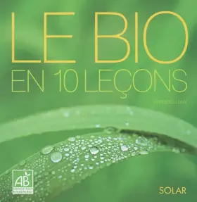 Couverture du produit · Le Bio en 10 leçons